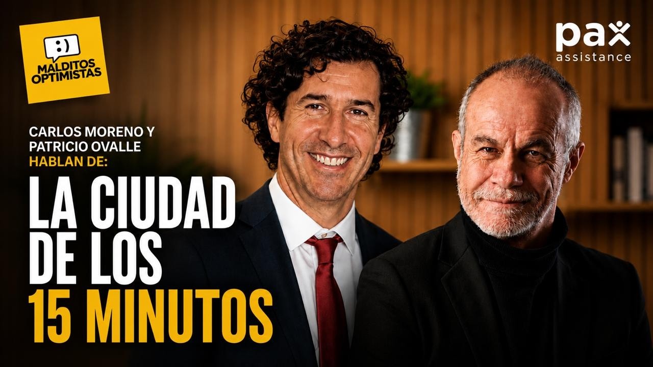 La Ciudad de los 15 Minutos - Carlos Moreno — Malditos Optimistas